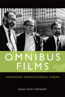 Omnibus Films: Theorizing Transauthorial Cinema 0748695656 Book Cover