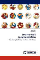Smarter Risk Communication: Visualising the Risk of Medicine Side Effects 3847346970 Book Cover