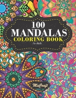Mandalas Coloring Books for Adults: 100 pages featuring beautiful mandalas designs for stress relief and adults relaxation. B08M83XJCN Book Cover