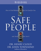 Safe People: Workbook 0310495016 Book Cover