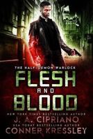 Flesh and Blood 1544107242 Book Cover