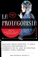 La Protagonista (Spanish Edition) 8409637987 Book Cover