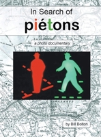 In Search of Piétons: A Photo Documentary 1961123134 Book Cover