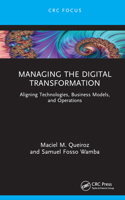 Managing the Digital Transformation 1032128526 Book Cover