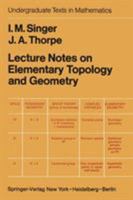 Lecture Notes on Elementary Topology and Geometry (Undergraduate Texts in Mathematics) 0387902023 Book Cover