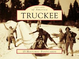Truckee, California (Postcard Packet Series) 0738575437 Book Cover