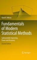 Fundamentals of Modern Statistical Methods: Substantially Improving Power and Accuracy 1441955240 Book Cover