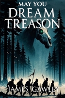May You Dream Treason 1971703044 Book Cover