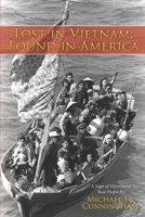 Lost in Vietnam, Found in America: A Saga of Vietnamese Boat People B094L6WSKY Book Cover