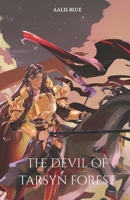The Devil of Tarsyn Forest (Queen of Sheba) B0H4RGCCVN Book Cover