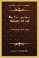 The Metropolitan Museum Of Art: A Cloisters Bestiary B000MAI6N6 Book Cover