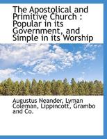 The Apostolical and Primitive Church 053064620X Book Cover