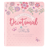 The Illustrated Devotional For Girls 366 Days of Creative Coloring & Faith Filled Devotions for Girls ages 8-12 1432129929 Book Cover