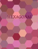 Hexagonal: Hex Paper (or Honeycomb Paper), This Small Hexagons Measure .2 Per Side.100 Pages, 8.5 X 11.Get Your Game On: -) 1729718442 Book Cover