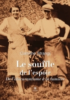 Le souffle de l'espoir: De l'obscurantisme ? la lumi?re B0BHL39F22 Book Cover