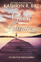 Good Intentions 1949424294 Book Cover