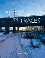 LE POIDS DE NOS TRACES 2923701879 Book Cover