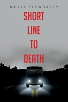 Short Line to Death 1543973949 Book Cover