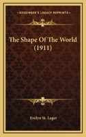The Shape Of The World 1165606933 Book Cover