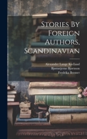 Stories By Foreign Authors, Scandinavian 1021861146 Book Cover