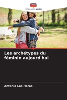 Les archétypes du féminin aujourd'hui 6206271234 Book Cover