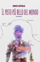 Il Posto Pi� Bello del Mondo B089TV17FT Book Cover
