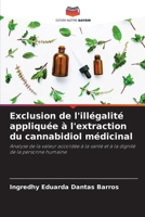 Exclusion de l'illégalité appliquée à l'extraction du cannabidiol médicinal (French Edition) 6207430115 Book Cover