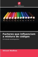 Factores que influenciam a mistura de códigos (Portuguese Edition) 6208077435 Book Cover