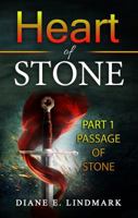 Heart of Stone: Part 1 Passage of Stone (The Stone Universe) (Volume 1) 1944174230 Book Cover