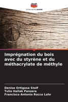 Imprégnation du bois avec du styrène et du méthacrylate de méthyle (French Edition) 6207966481 Book Cover