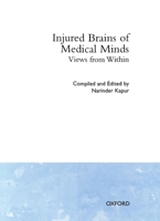 Injured Brains of Medical Minds: Views From Within 0198521448 Book Cover