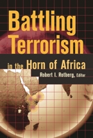 Battling Terrorism in the Horn of Africa 0815775709 Book Cover