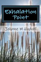 Exhalation Point 1475079060 Book Cover