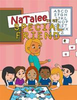 Natalee Is My Special Friend 1984521713 Book Cover