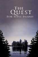 The Quest for Tepee Island 1466903775 Book Cover