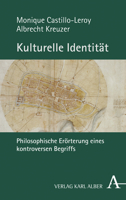 Kulturelle Identitat: Philosophische Erorterung Eines Kontroversen Begriffs 3495491023 Book Cover