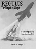 Regulus: The Forgotten Weapon 1563112779 Book Cover