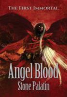 The First Immortal: Angel Blood 1943492212 Book Cover