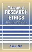 Textbook of Research Ethics: Theory and Practice 147577317X Book Cover