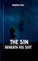 The Sin Beneath His Suit 0011128771 Book Cover