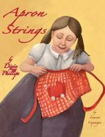 Apron Strings 161633214X Book Cover