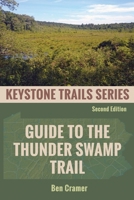 Guide to the Thunder Swamp Trail B0FVVY6C8X Book Cover
