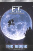 E.T.: Movie Novelisation: The Extra Terrestrial (E.T. the extra-terrestrial) 0689843674 Book Cover