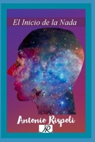 El inicio de la Nada (Serie de libros AR) (Spanish Edition) B0DT4748ZY Book Cover