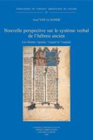 Nouvelle Perspective Sur Le Systeme Verbal de l'Hebreu Ancien: Les Formes *qatala, *yaqtul Et *yaqtulu 9042920181 Book Cover