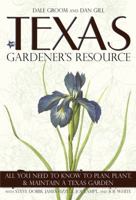 Texas Gardener's Resource 1591864666 Book Cover