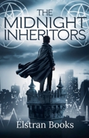 The Midnight Inheritors B0F7SLHL1R Book Cover