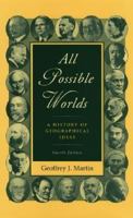 All Possible Worlds: A History of Geographical Ideas 0195168704 Book Cover