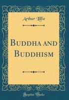 Buddha and Buddhism 1241078416 Book Cover