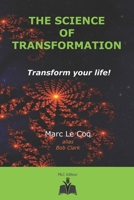 The Science of Transformation: Transform your life! B0FQB9M6HS Book Cover